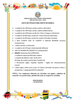 LISTA DE &Uacute;TILES PARA SEXTO DE B&Aacute;SICA &bull; 1 cuaderno de 100