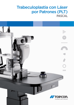 Trabeculoplastia con L&aacute;ser por Patrones (PLT)