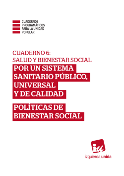 por un sistema sanitario p&uacute;blico, universal y de