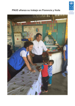 PNUD afianza su trabajo en Florencia y Huila