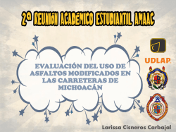 evaluaci&oacute;n del uso de asfaltos modificados en las