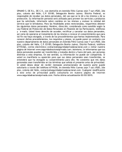 SPNAVD S. DE R.L. DE C.V., con domicilio en Avenida F&eacute;lix