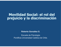 Movilidad social: El rol del prejuicio y discriminaci&oacute;n