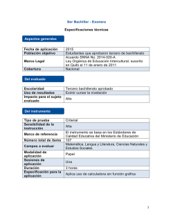 Ser Bachiller - Exonera Especificaciones t&eacute;cnicas Fecha de