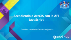 Accediendo a ArcGIS con la API JavaScript