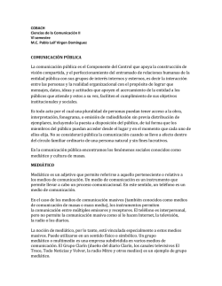 COMUNICACI&Oacute;N P&Uacute;BLICA La comunicaci&oacute;n p&uacute;blica es el