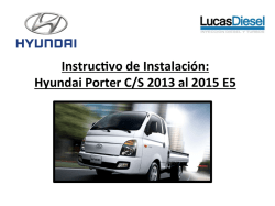 InstrucUvo de Instalaci&oacute;n: Hyundai Porter C/S 2013 al 2015 E5