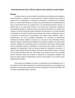 Nanomateriales de ZnO y TiO2 por ablacion laser pulsado en medio