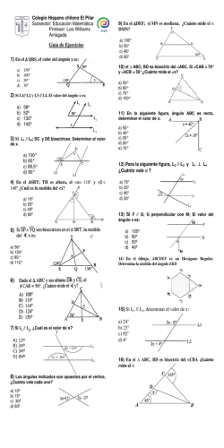 Gu&iacute;a de Ejercicios 5) 6) Gu&iacute;a de Ejercicios 15) Si L a) 24&deg; b) 23&deg; c