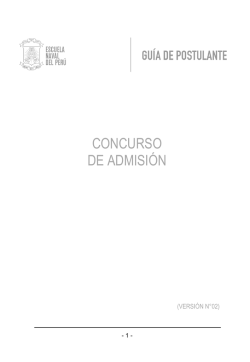 GU&Iacute;A PARA EL POSTULANTE - Escuela Naval del Per&uacute;