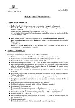 A&ntilde;o Escolar 2016 LISTA DE &Uacute;TILES PRE KINDER 2016 I. LIBROS