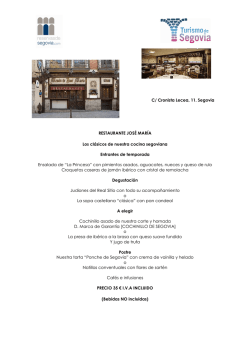 C/ Cronista Lecea, 11. Segovia RESTAURANTE JOS&Eacute; MAR&Iacute;A Los