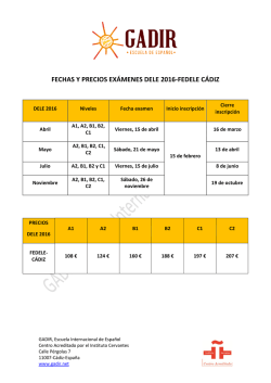 FECHAS Y PRECIOS EX&Aacute;MENES DELE 2016