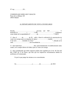 N&ordm; exp.&hellip;&hellip;&hellip;&hellip;&hellip;../20&hellip; COMISIONADO MERCADO TABACOS