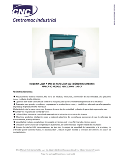 MAQUINA LASER A BASE DE RAYO L&Aacute;SER CO2 (DI&Oacute;XIDO DE
