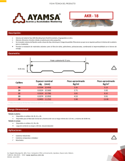 Descripci&oacute;n: Geometr&iacute;a: Calibre Espesor nominal plg