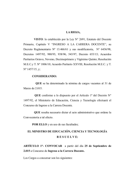 LA RIOJA, VISTO: lo establecido por la Ley N&deg; 2691