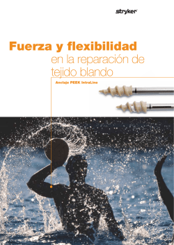 Fuerza y flexibilidad en la reparaci&oacute;n de tejido blando