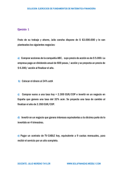 Ejercicio 1 Fruto de su trabajo y ahorro, Julio concha