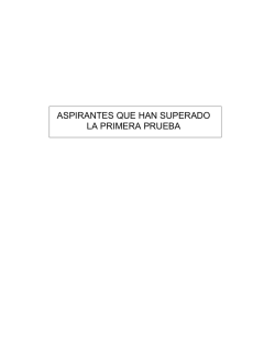 ASPIRANTES QUE HAN SUPERADO LA PRIMERA PRUEBA