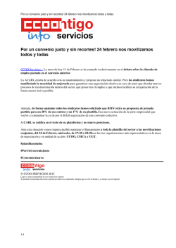 Por un convenio justo y sin recortes! 24 febrero nos movilizamos