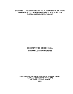 efecto de la remoci&oacute;n del 25% del plasma seminal en toros gyr
