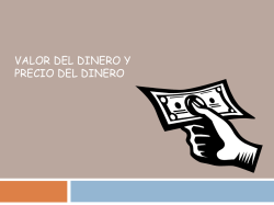VALOR DEL DINERO Y PRECIO DEL DINERO