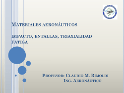 Entalla, triaxialidad y fatiga