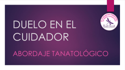 DUELO EN EL CUIDADOR