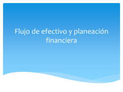 Flujo de efectivo y planeacion financiera &ndash; Clase no. 4