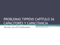 problemas tippens cap&iacute;tulo 26 capacitores y capacitancia