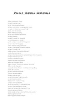 Precio Champix Guatemala