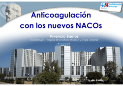 Anticoagulaci&oacute;n con los actuales NACOs Dr. D