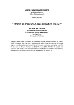 &ldquo; `Brexit` or break-in: A new assault on the EU?&rdquo; Antonio Bar Cend&oacute;n
