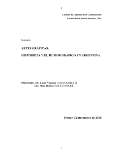 Artes gr&aacute;ficas: historieta y humor gr&aacute;fico en argentina