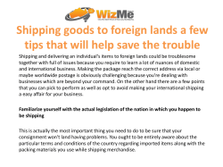 Shipping goods to foreign lands a few tips that will help save the trouble