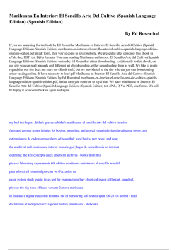 Marihuana En Interior: El Sencillo Arte Del Cultivo (Spanish