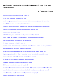 Las Rosas De Peembrooke: Antolog&iacute;a De Romance Er&oacute;tico Victoriano