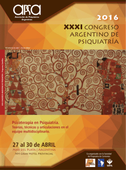 Programa en PDF - XXXI Congreso Argentino de Psiquiatr&iacute;a