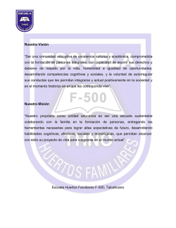 Nuestra Visi&oacute;n - Escuela Huertos Familiares F-500