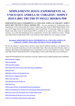 simplemente jesus: experimente al unico que anhela su corazon