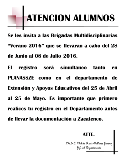 ATENCION ALUMNOS Se les invita a las Brigadas Multidisciplinarias