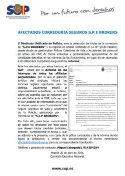 Afectados corredur&iacute;a de seguros SPE Brokers