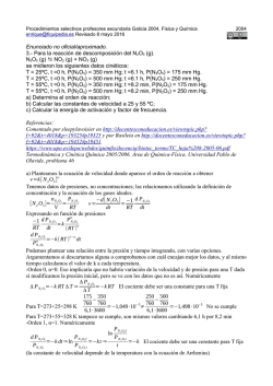 Para la reacci&oacute;n de descomposici&oacute;n del N2O5 (g).