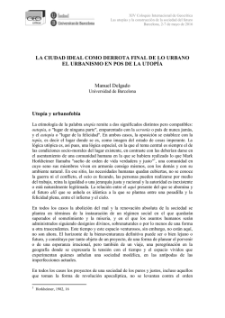 LA CIUDAD IDEAL COMO DERROTA FINAL DE LO URBANO EL