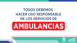 todos debemos hacer uso responsable de los servicios de