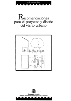 Recomendaciones para el del proyecto y dise&ntilde;o viario urbano