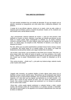 &ldquo;UNA AMISTAD CENTENARIA&rdquo;. En toda