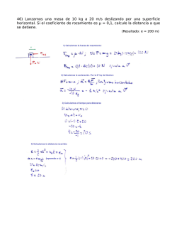 46) Lanzamos una masa de 10 kg a 20 m/s