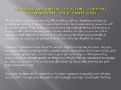 Packaging and shipping goods for E- commerce establishments - The Ultimate guide